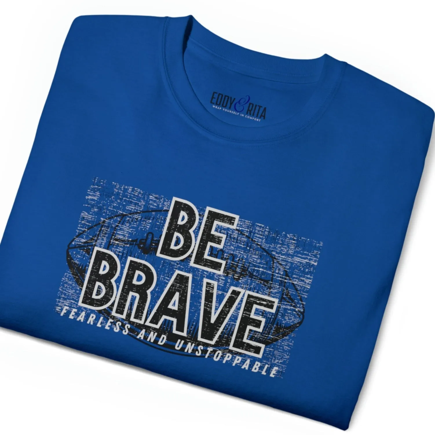 Be Brave, Fearless, and Unstoppable Men's Tee - Football-Inspired Inspirational Shirt