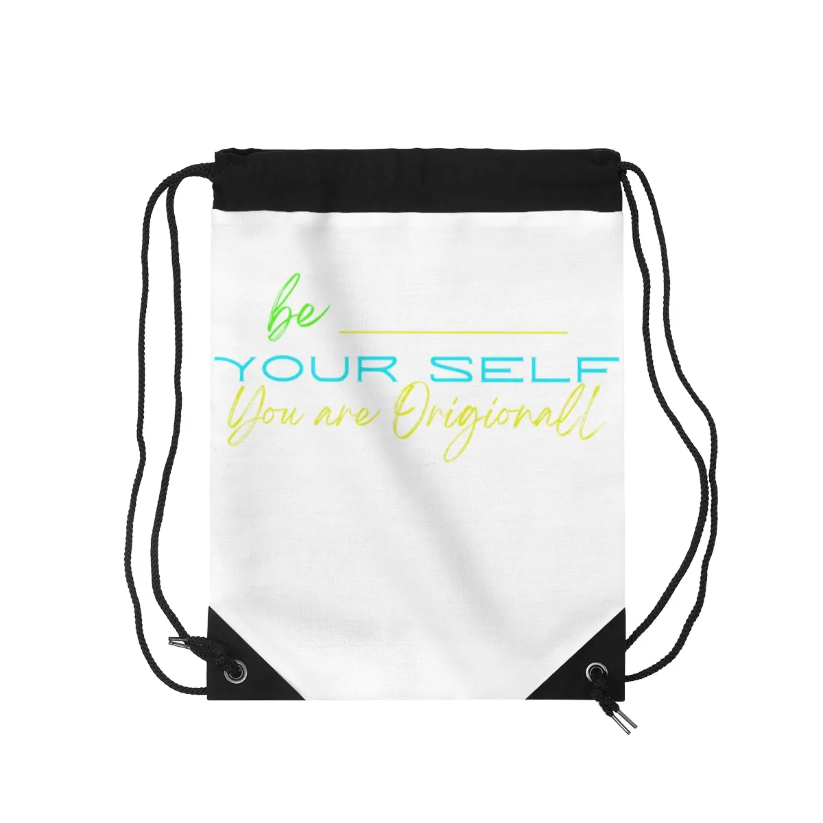 Drawstring Bag ( Be Yourself  White )